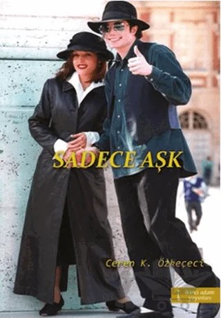 Sadece Aşk – Ceren K. Özkeçeci – İkinci Adam Yayınları kitap kapağı