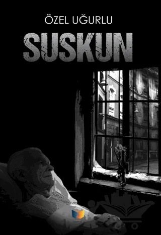 Suskun – Özel Uğurlu – Ateş Yayınları kitap kapağı