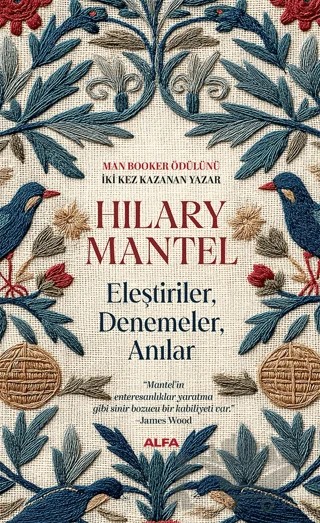 Eleştiriler, Denemeler, Anılar – Hilary Mantel – Alfa Yayınları kitap kapağı