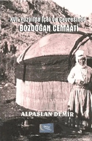 16. Yüzyılda İçel ve Çevresinde Bozdoğan Cemaati – Alpaslan Demir – Gece Kitaplığı kitap kapağı
