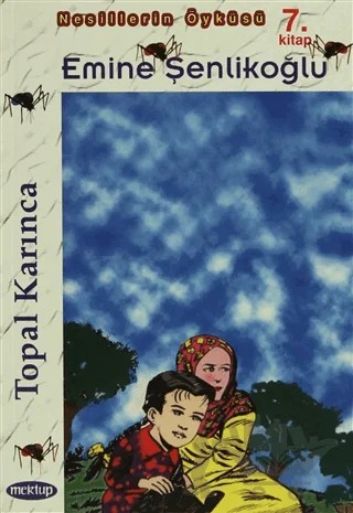 Topal Karınca – Emine Şenlikoğlu – Mektup Yayınları kitap kapağı