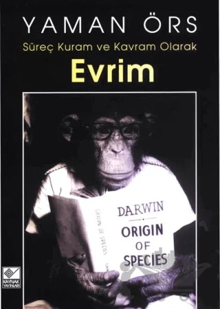 Süreç Kuram ve Kavram Olarak Evrim – Yaman Örs – Kaynak Yayınları kitap kapağı