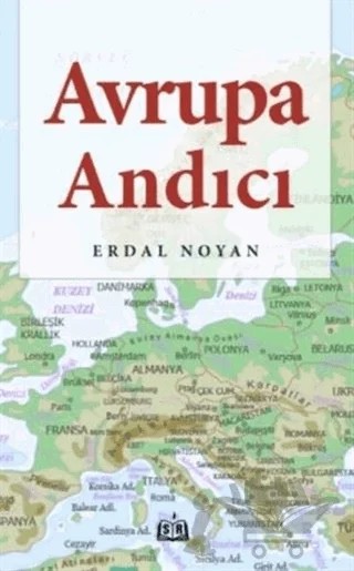 Avrupa Andıcı – Erdal Noyan – SR Yayınevi kitap kapağı