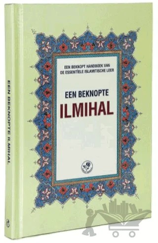 Een Beknopte Ilmıhal – Kolektif – Fazilet Neşriyat kitap kapağı