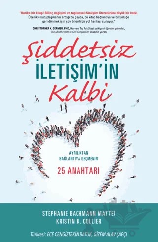 Şiddetsiz İletişim’in Kalbi – Stephanie Bachmann Mattei, Kristin Collier – Remzi Kitabevi kitap kapağı