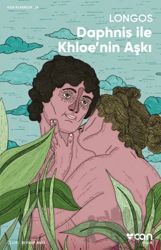 Daphnis ile Khloe'nin Aşkı – Longos – Can Yayınları kitap kapağı