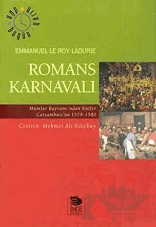 Romans Karnavalı – Emmanuel Le Roy Ladurie – İmge Kitabevi Yayınları kitap kapağı
