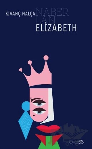 Naber Lan Elizabeth – Kıvanç Nalça – OKB56 kitap kapağı