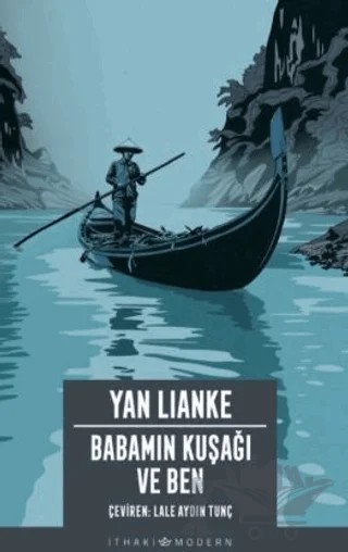 Babamın Kuşağı ve Ben – Yan Lianke – İthaki Yayınları kitap kapağı