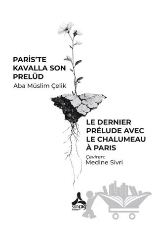 Paris'te Kavalla Son Prelüd