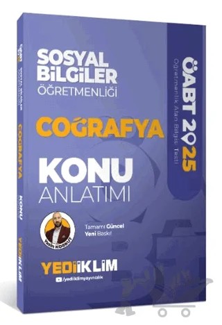2025 ÖABT Sosyal Bilgiler Öğretmenliği Coğrafya Konu Anlatımı – Yasin Korkut – Yediiklim Yayınları kitap kapağı