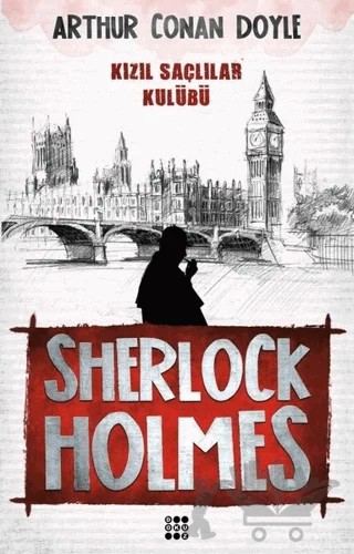 Sherlock Holmes - Kızıl Saçlılar Klubü – Sir Arthur Conan Doyle – Dokuz Yayınları kitap kapağı