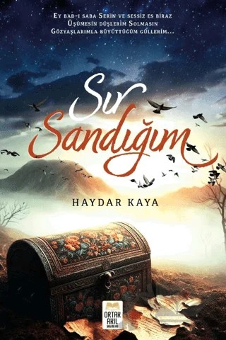 Sır Sandığım – Haydar Kaya – Ortak Akıl Yayınları kitap kapağı