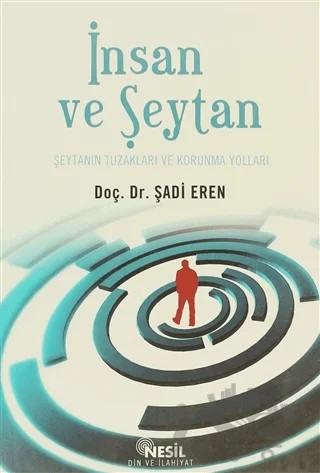 İnsan ve Şeytan – Şadi Eren – Nesil Yayınları kitap kapağı