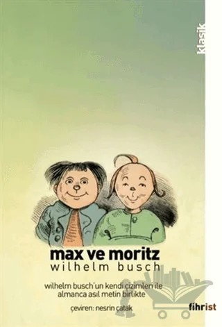 Max ve Moritz (Çizimli) – Wilhelm Busch – Fihrist Kitap kitap kapağı