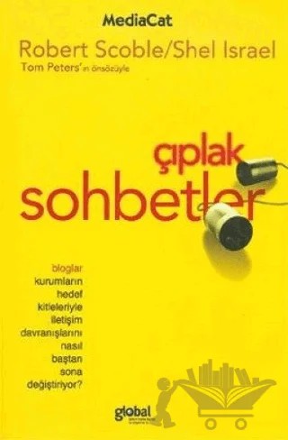 Çıplak Sohbetler Blog Kitabı – Robert Scoble – MediaCat Kitapları kitap kapağı