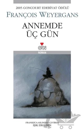 Annemde Üç Gün – François Weyergans – Can Yayınları kitap kapağı