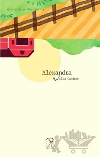 Alexandra (O Pioneers!) – Willa Cather – Kuzey Işığı Yayınları kitap kapağı