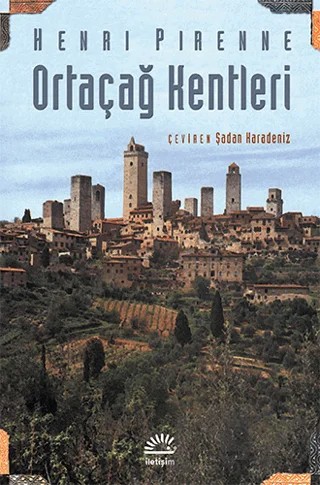 Ortaçağ Kentleri – Henri Pirenne – İletişim Yayınevi kitap kapağı