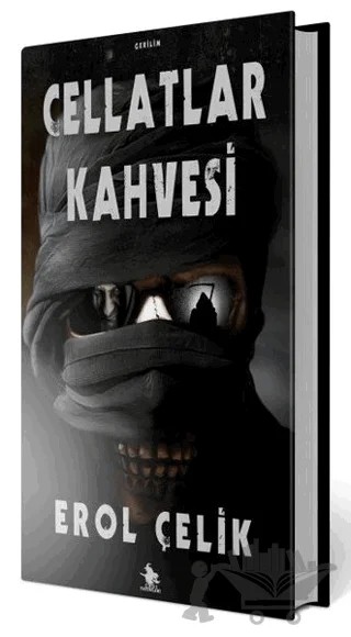 Cellatlar Kahvesi – Erol Çelik – Cadı Yayınları kitap kapağı