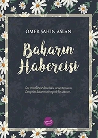 Baharın Habercisi – Ömer Şahin Aslan – Sinada Kitap kitap kapağı