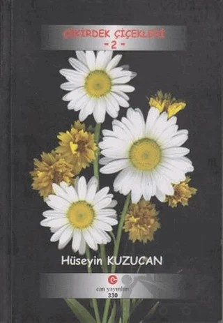 Çekirdek Çiçekleri - 2 – Hüseyin Kuzu – Can Yayınları (Ali Adil Atalay) kitap kapağı