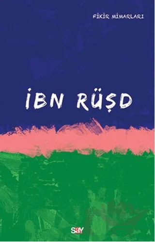 İbn Rüşd – Hüseyin Gazi Topdemir – Say Yayınları kitap kapağı