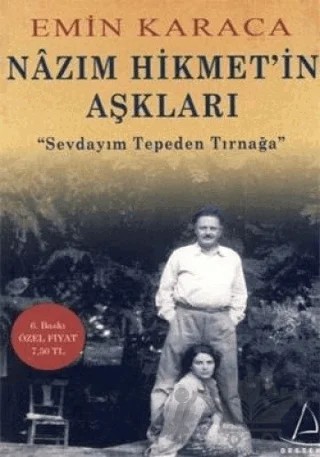 Nazım Hikmet’in Aşkları – Emin Karaca – Destek Yayınları kitap kapağı