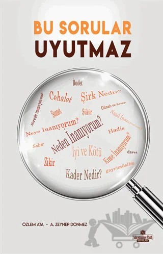Bu Sorular Uyutmaz – Özlem Ata, Zeynep Dönmez, Zeynep Dönmez Canseven – Süleymaniye Vakfı Yayınları kitap kapağı
