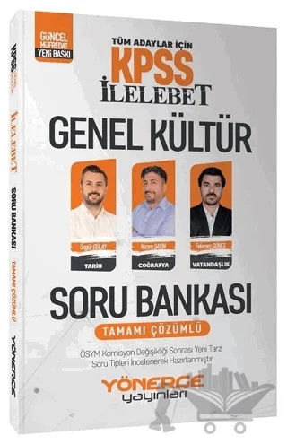 KPSS Genel Kültür Soru Bankası Çözümlü – Özgür Gülay, Kazım Sayın, Felemez Güneş – Yönerge Yayınları kitap kapağı