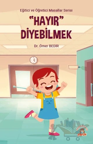 Hayır Diyebilmek – Ömer Bedir – Akademisyen Kitabevi kitap kapağı