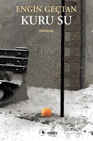 Kuru Su – Engin Geçtan – Metis Yayınları kitap kapağı