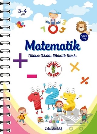 Matematik - Dikkat Odaklı Etkinlik Kitabı – Celal Akbaş – Sihirli Kalem kitap kapağı