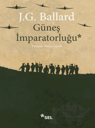 Güneş İmparatorluğu – J. G. Ballard – Sel Yayıncılık kitap kapağı