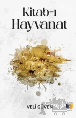 Kitab-ı Hayvanat – Veli Güven – Ateş Yayınları kitap kapağı