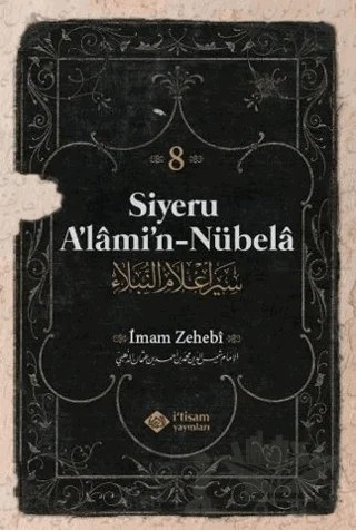 Siyeru Alamin Nübela Tercümesi (8. Cilt) – İmam Zehebi – İtisam Yayınları kitap kapağı
