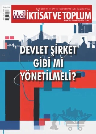 İktisat ve Toplum Dergisi 167. Sayı Devlet Şirket Gibi mi Yönetilmeli? – İktisat ve Toplum Dergisi kitap kapağı