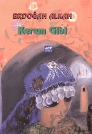 Kerem Gibi – Erdoğan Alkan – Broy Yayınları kitap kapağı