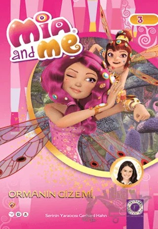Mia and Me 3: Ormanın Gizemi – Kolektif – Artemis Yayınları kitap kapağı