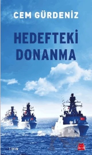 Hedefteki Donanma – Cem Gürdeniz – Kırmızı Kedi Yayınevi kitap kapağı