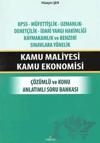 Kamu Maliyesi Kamu Ekonomisi – Hüseyin Şen – Orion Kitabevi kitap kapağı