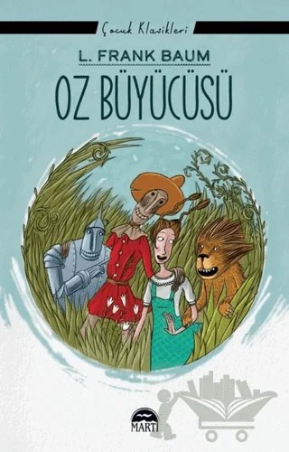Oz Büyücüsü – L. Frank Baum – Martı Çocuk Yayınları kitap kapağı