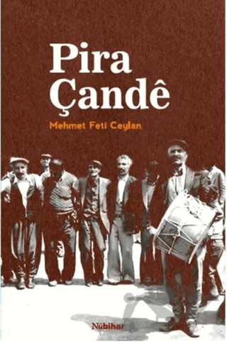 Pira Çande – Mehmet Feti Ceylan – Nubihar Yayınları kitap kapağı