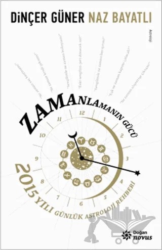 Zamanlamanın Gücü – Dinçer Güner, Naz Bayatlı – Doğan Novus kitap kapağı