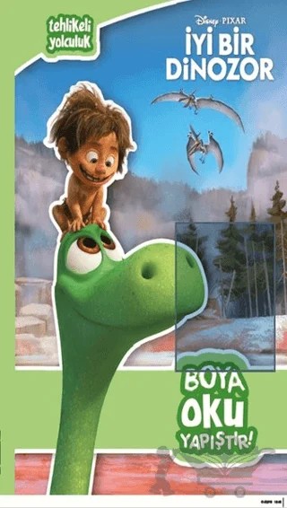 Disney İyi Bir Dinozor / Tehlikeli Yolculuk - Boya Oku Yapıştır! – Kolektif – Doğan Egmont Yayıncılık kitap kapağı