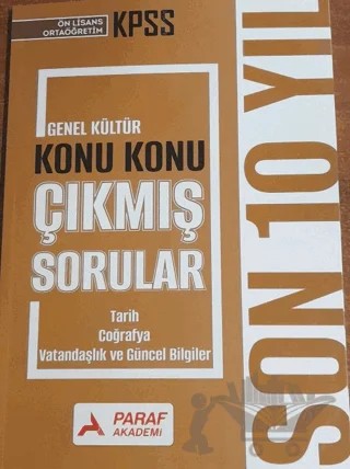 KPSS Ön Lisans Ortaöğretim Genel Kültür Konu Konu Çıkmış Sorular Son 10 Yıl – Kolektif – Paraf Akademi kitap kapağı