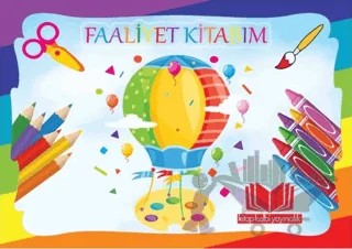 Faaliyet Kitabım – Kolektif – Kitap Kalbi Yayıncılık kitap kapağı