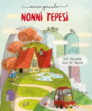 Nonni Tepesi – Maria Gianola – Bilim ve Sanat Yayınları kitap kapağı