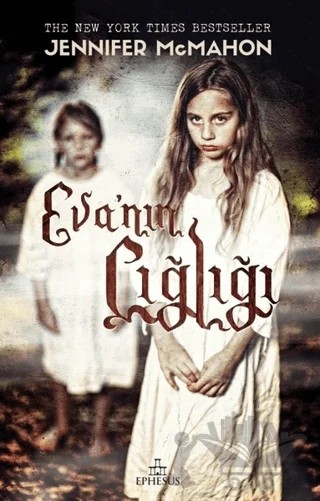 Eva'nın Çığlığı – Jennifer McMahon – Ephesus Yayınları kitap kapağı