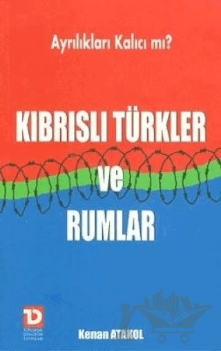 Kıbrıslı Türkler ve Rumlar – Kenan Atabay – Toplumsal Dönüşüm Yayınları kitap kapağı